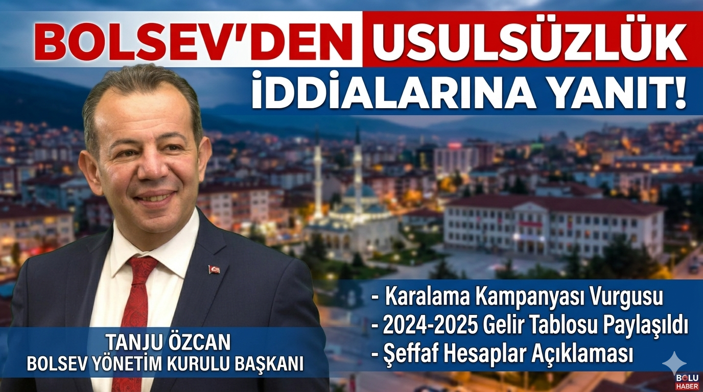 BOLSEV’den "Usulsüzlük" İddialarına Yanıt: Gelir Tablosu ve Bilanço Paylaşıldı