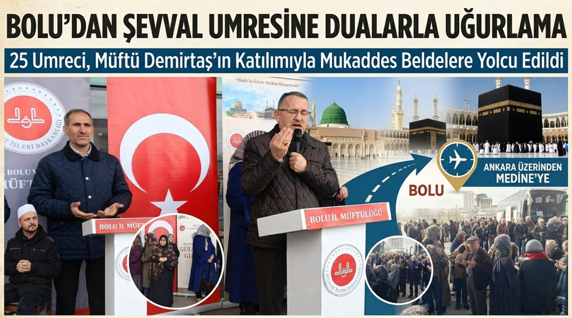 BOLU’DA ŞEVVAL UMRESİ HEYECANI: 25 KİŞİLİK KAFİLE DUALARLA UĞURLANDI