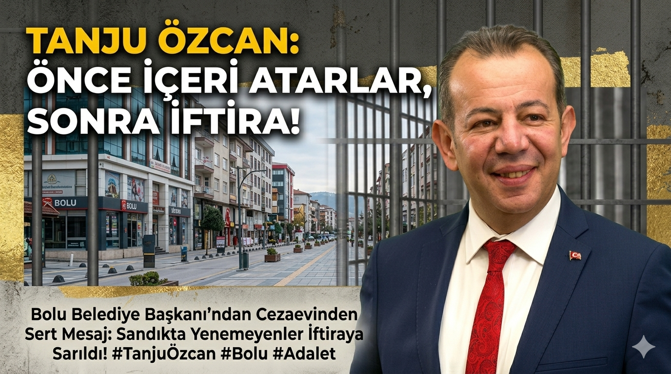 Tanju Özcan’dan Cezaevinden Sert Mesaj: "Önce İçeri Atarlar, Sonra İftira!"