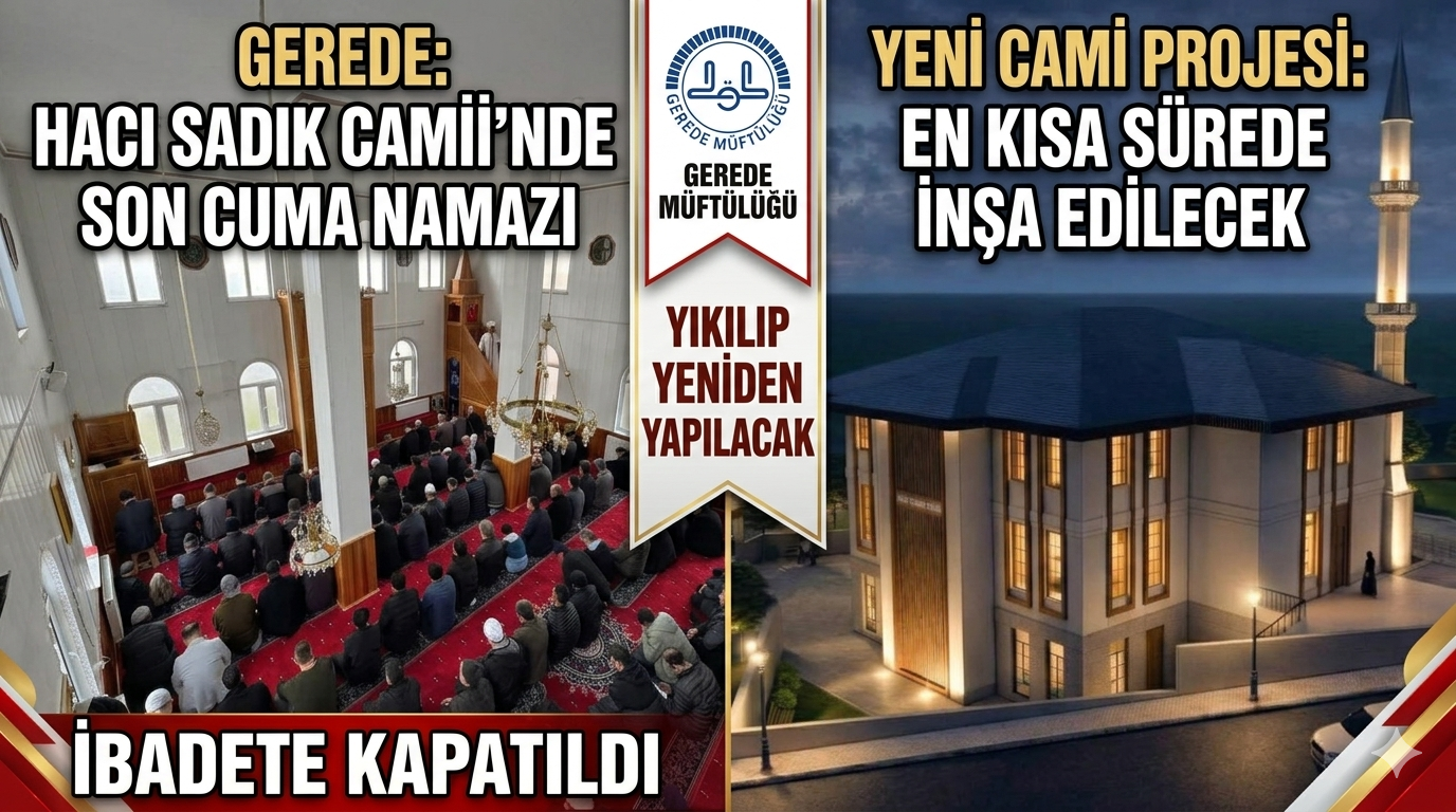 HACI SADIK CAMİİ’NDE TARİHİ ANLAR: YENİLENME ÖNCESİ SON CUMA NAMAZI KILINDI
