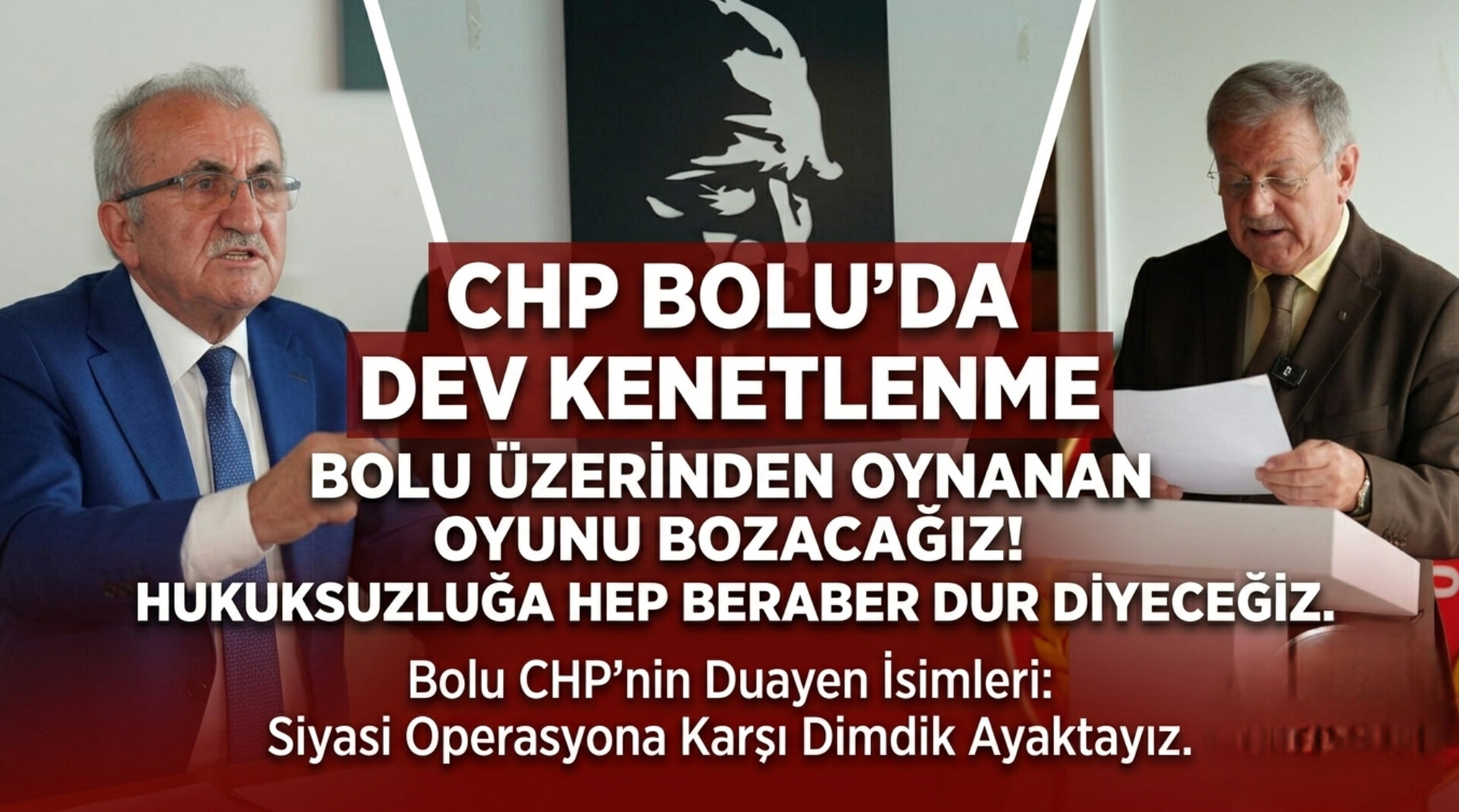 CHP’de Dev Kenetlenme: “Bolu Üzerinden Oynanan Oyunu Bozacağız!”