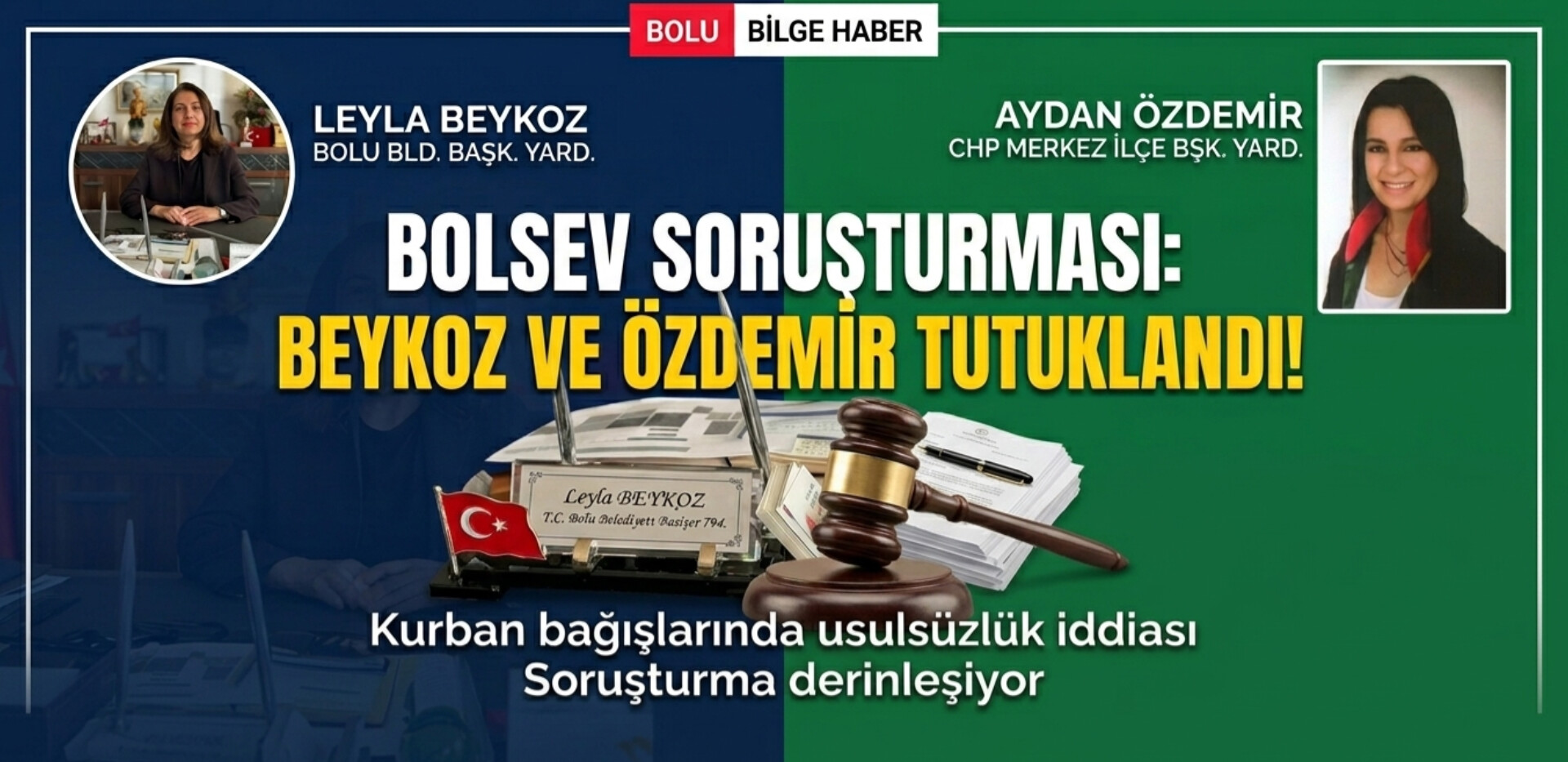 BOLSEV Soruşturmasında Sıcak Gelişme: Leyla Beykoz ve Aydan Özdemir Tutuklandı!