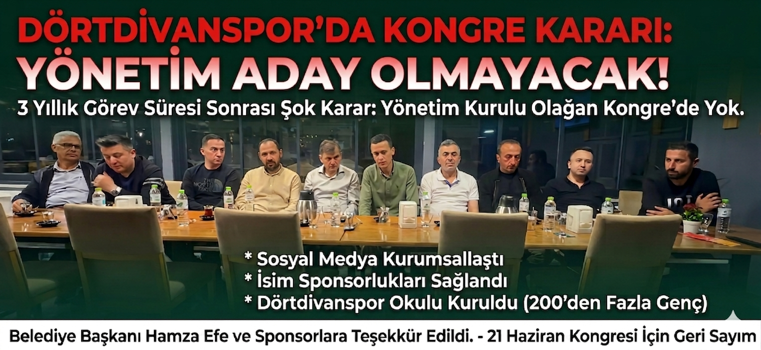 DÖRTDİVANSPOR’DA KONGRE KARARI: MEVCUT YÖNETİM ADAY OLMAYACAK!