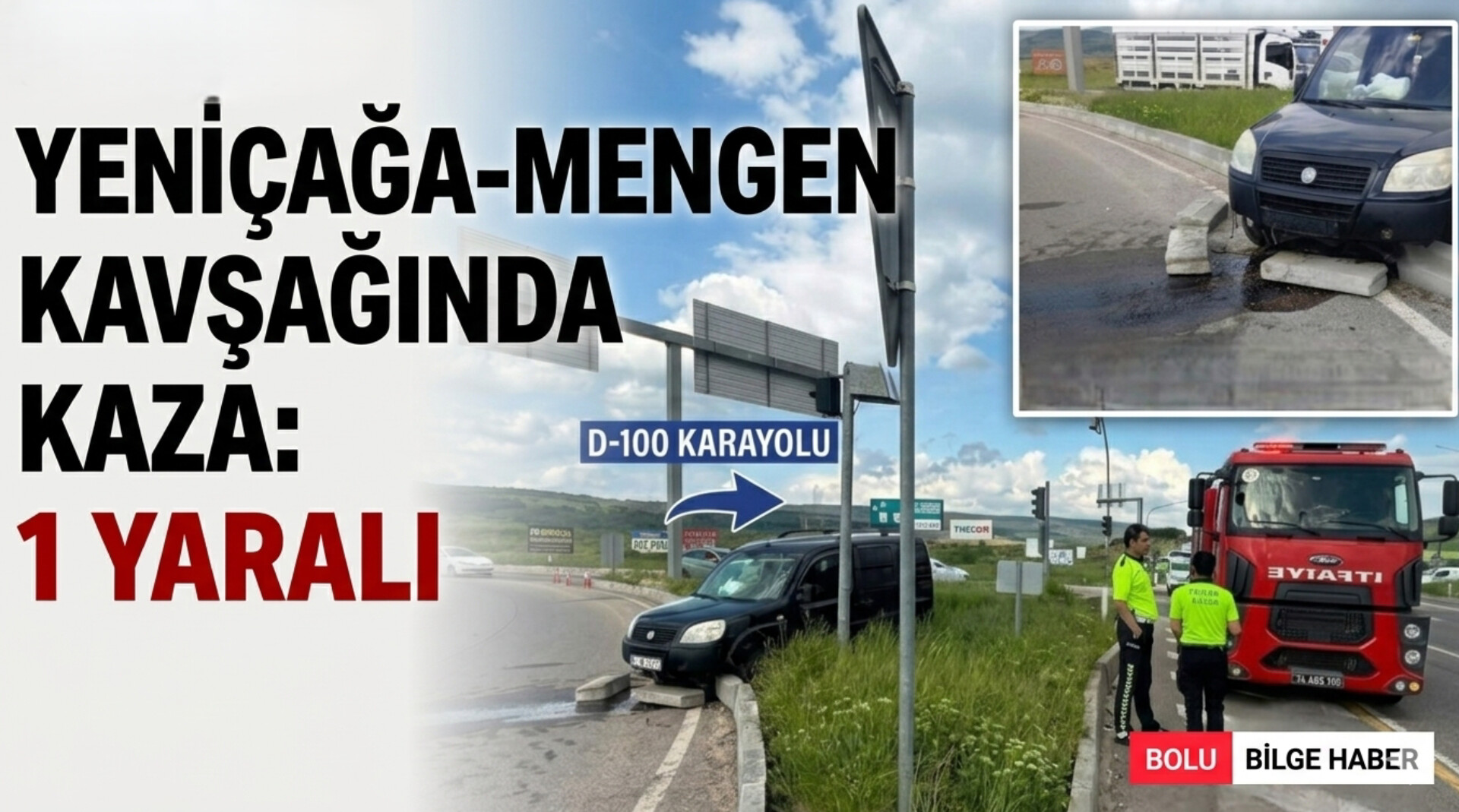 Yeniçağa-Mengen Kavşağında Trafik Kazası: 1 Yaralı