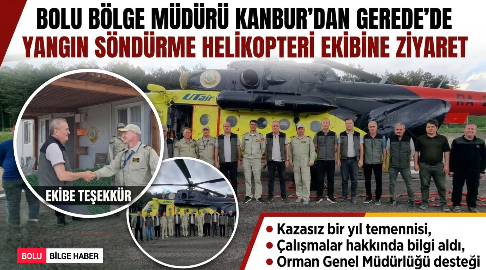 Gerede’de Konuşlanan Yangın Söndürme Helikopteri Ekibine Ziyaret