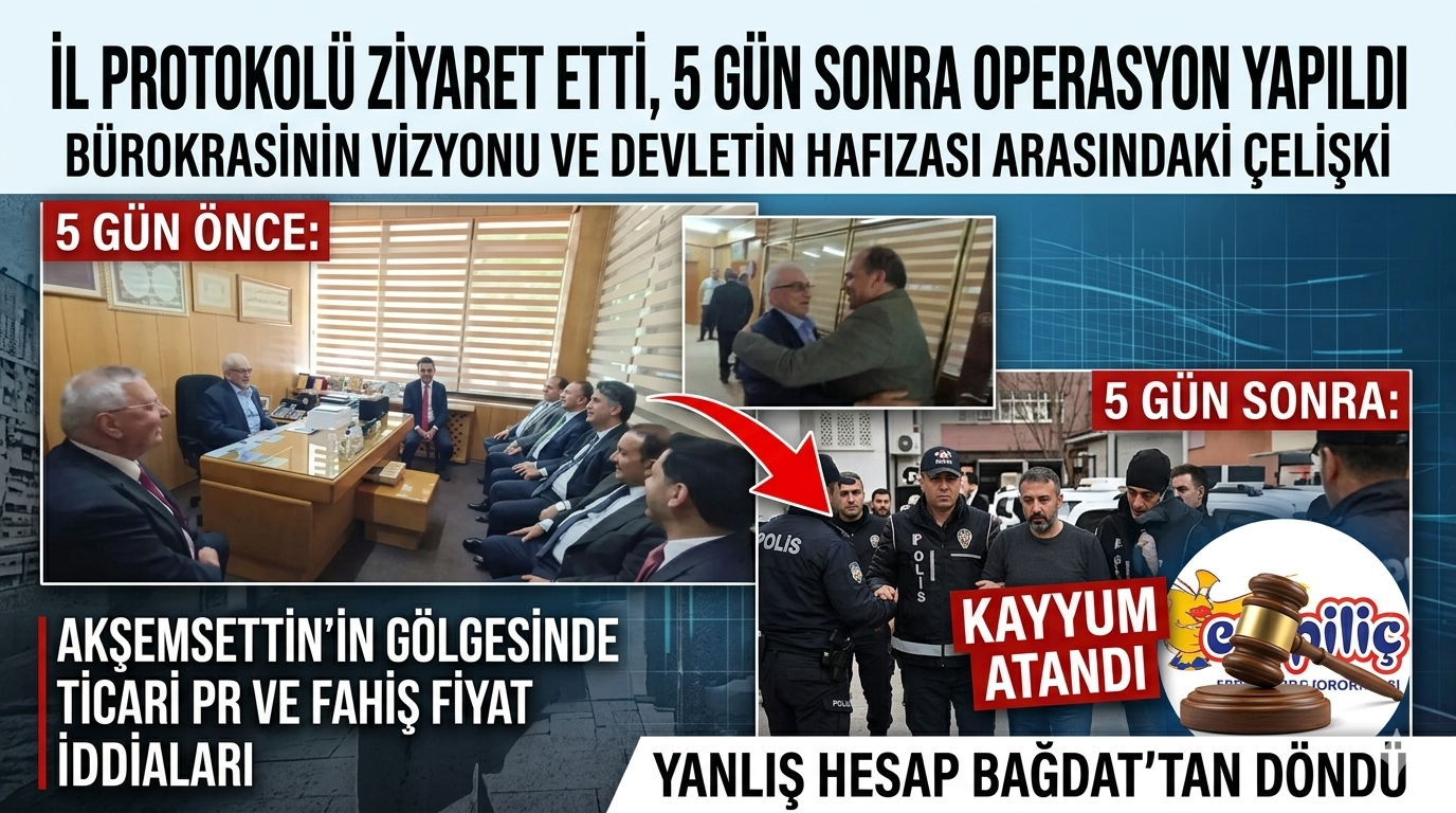 İL PROTOKOLÜ ZİYARET ETTİ 5 GÜN SONRA OPERASYON YAPILDI