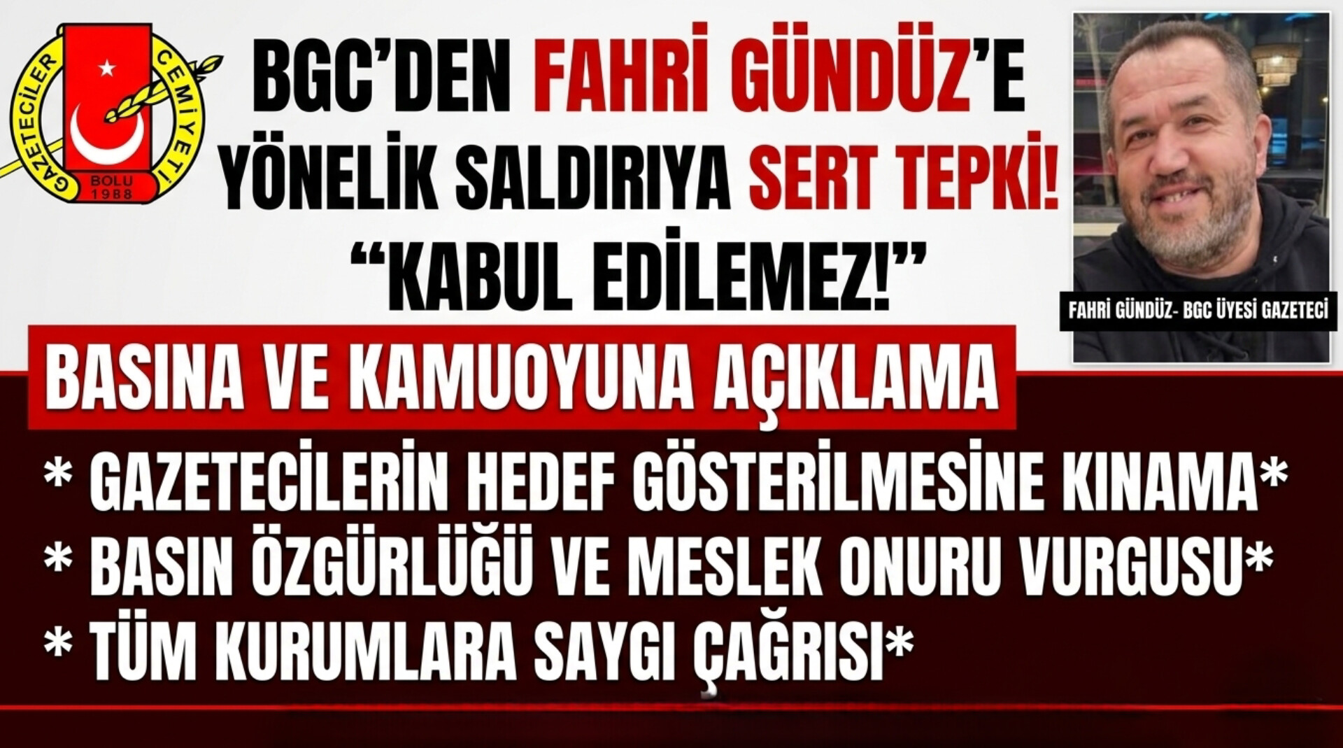 Bolu Gazeteciler Cemiyeti’nden Fahri Gündüz’e Yönelik Saldırıya Sert Tepki: Kabul edilemez