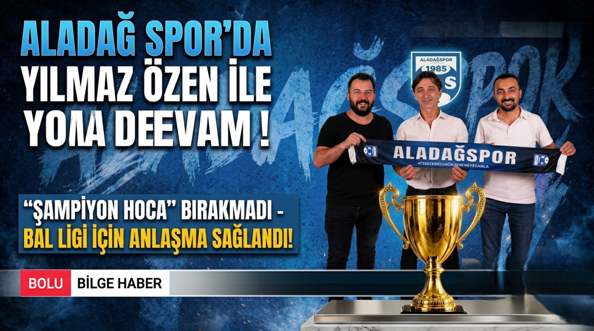 Aladağspor’da Yılmaz Özen ile Yola Devam! “Şampiyon Hoca” Bırakmadı