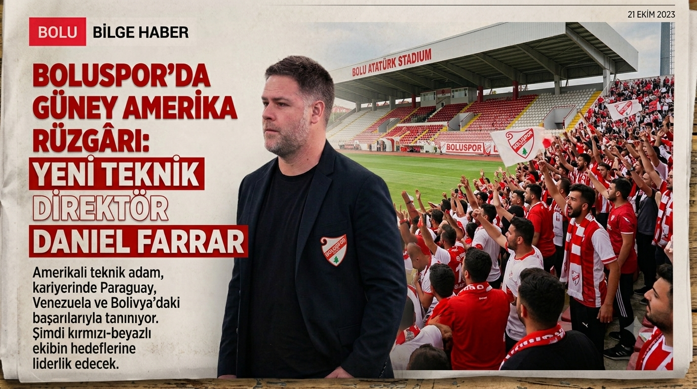 BOLUSPOR’DA GÜNEY AMERİKA RÜZGÂRI: YENİ TEKNİK DİREKTÖR DANIEL FARRAR!