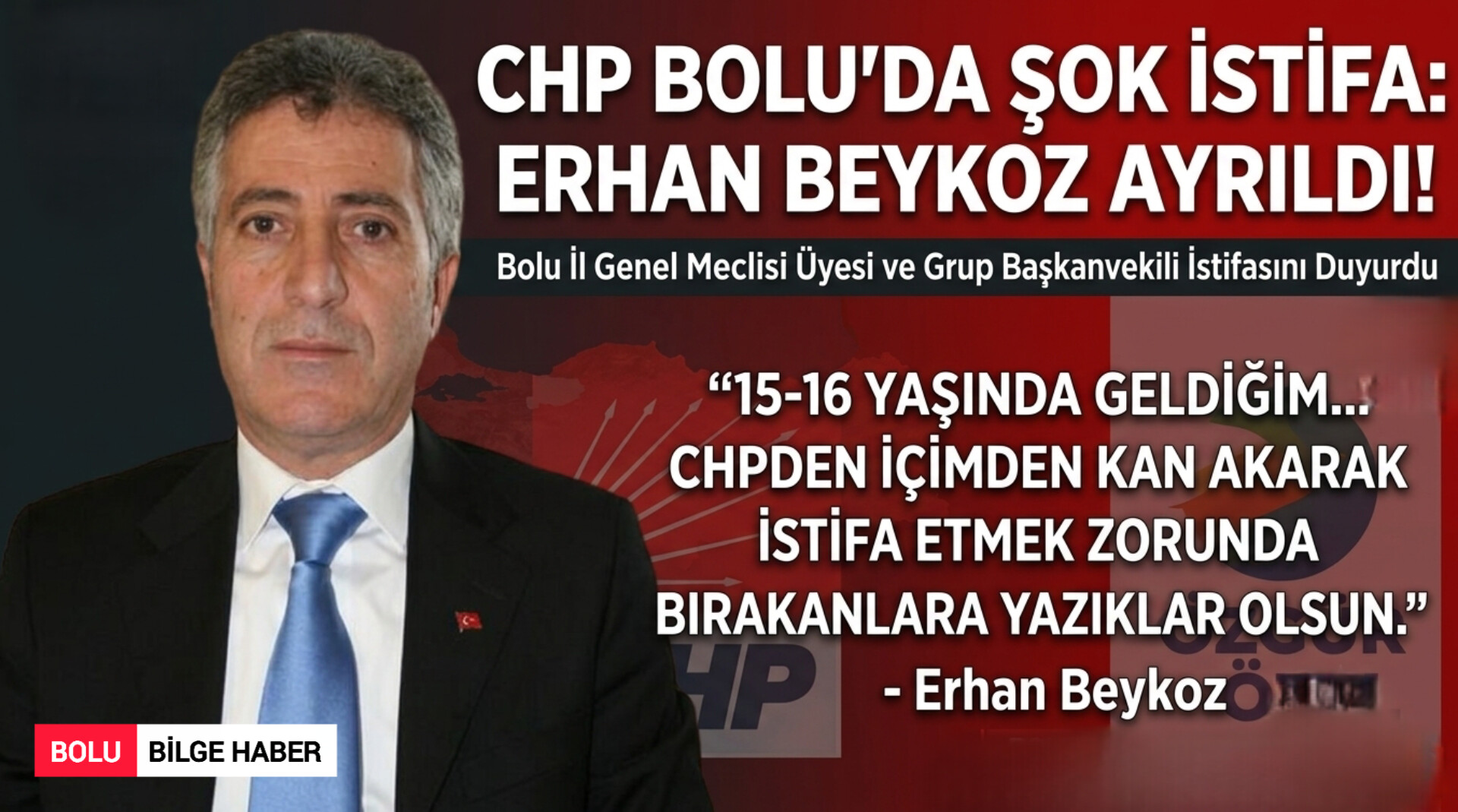 Erhan Beykoz CHP’den İstifa Etti