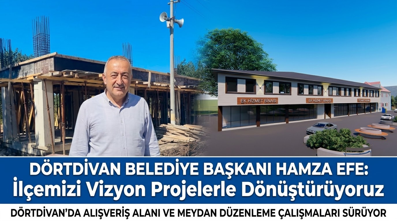 Dörtdivan’da Alışveriş Alanı ve Meydan Düzenleme Çalışmaları Sürüyor