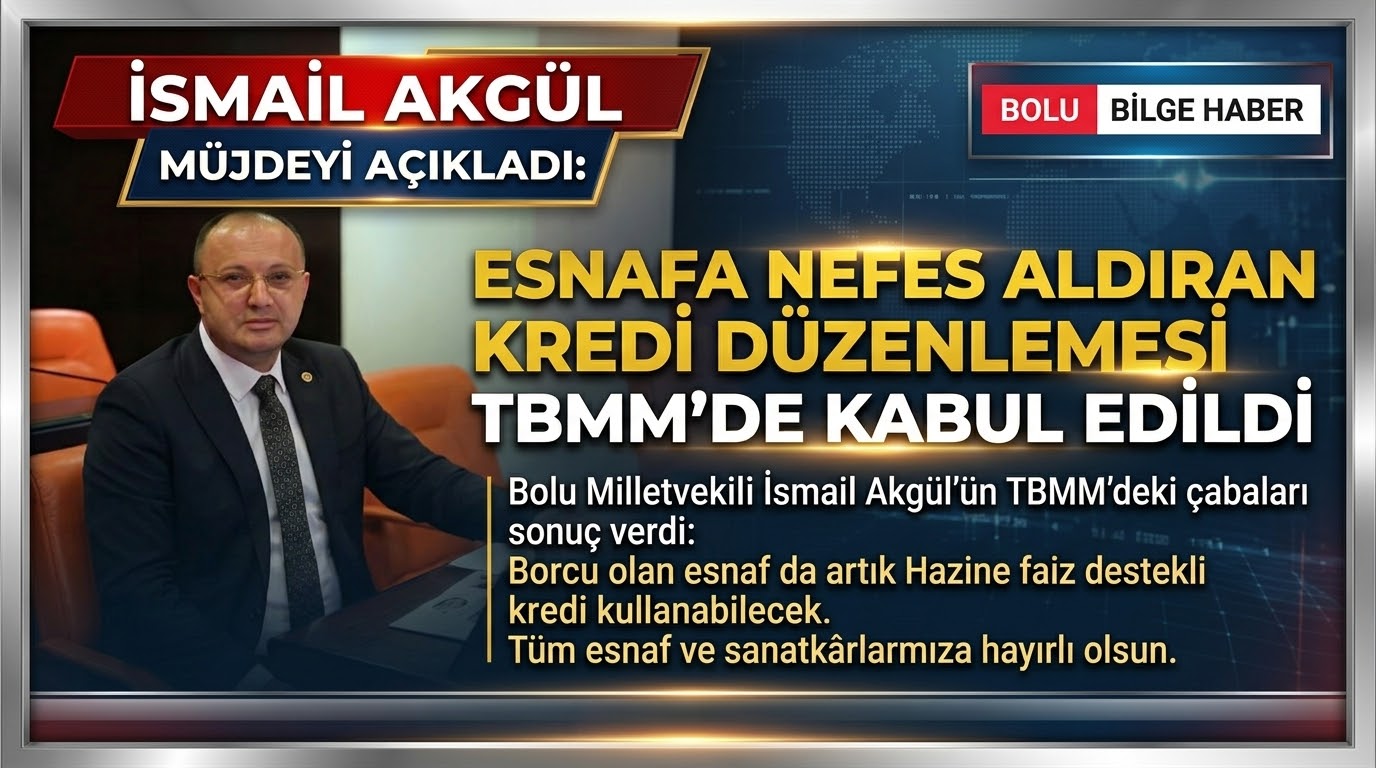 İsmail Akgül’den Esnafa Kredi Müjdesi: Borcu Olan da Hazine Desteğinden Yararlanacak