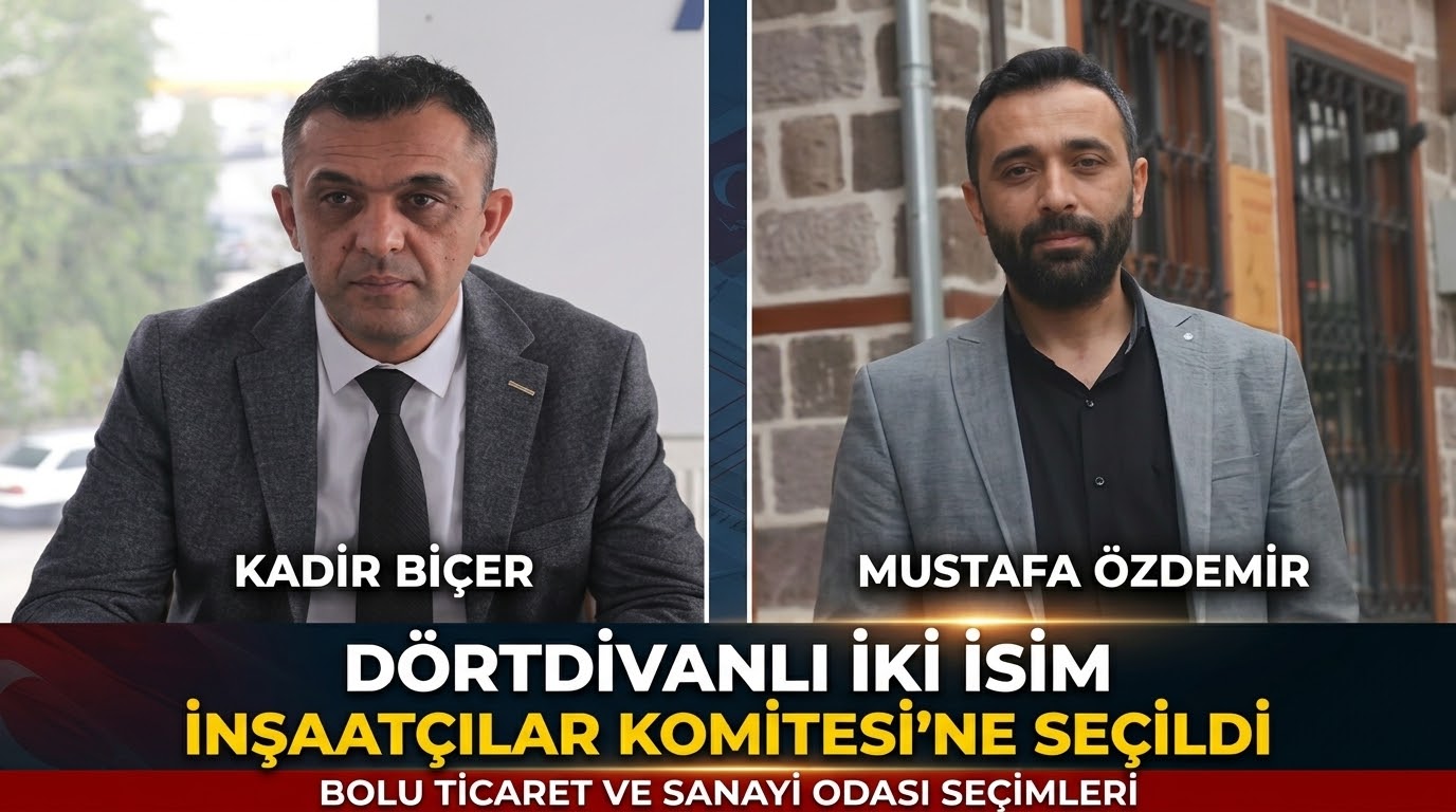 Dörtdivanlı İki İsim Bolu TSO İnşaatçılar Komitesi’ne Seçildi