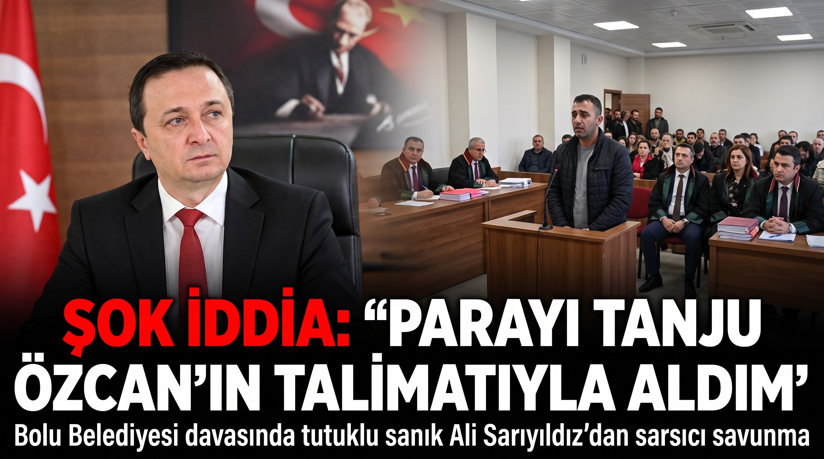 Tutuklu Sanık Ali Sarıyıldız’dan Şok İddia: “Para ve Çeki Tanju Özcan ile Süleyman Can’ın Talimatıyla Aldım”