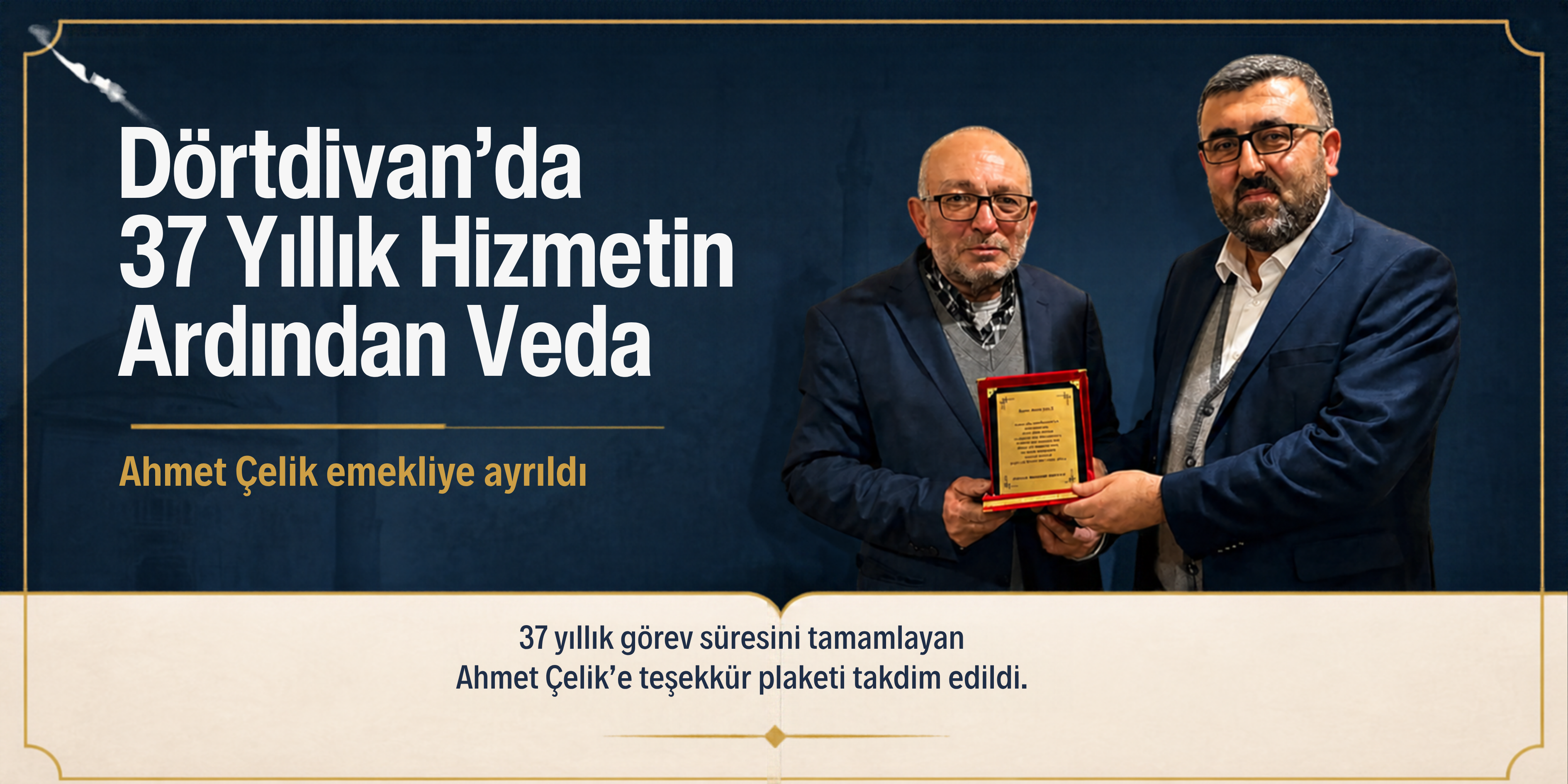 Dörtdivan’da 37 Yıllık Hizmetin Ardından Veda: Ahmet Çelik Emekliye Ayrıldı