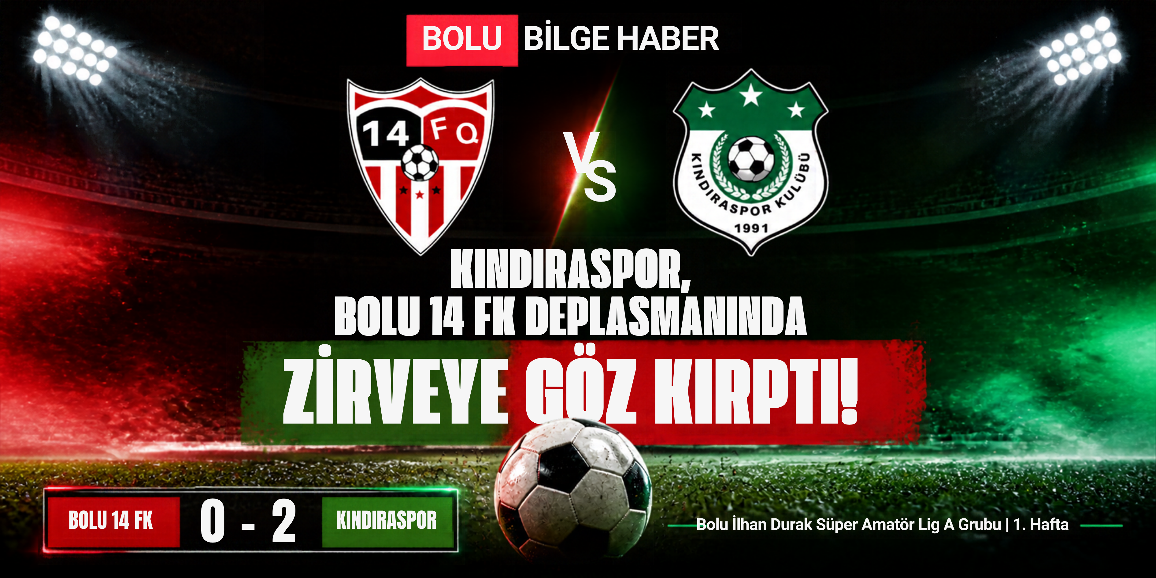 Kındıra Spor, Bolu 14 FK Deplasmanında Zirveye Göz Kırptı!
