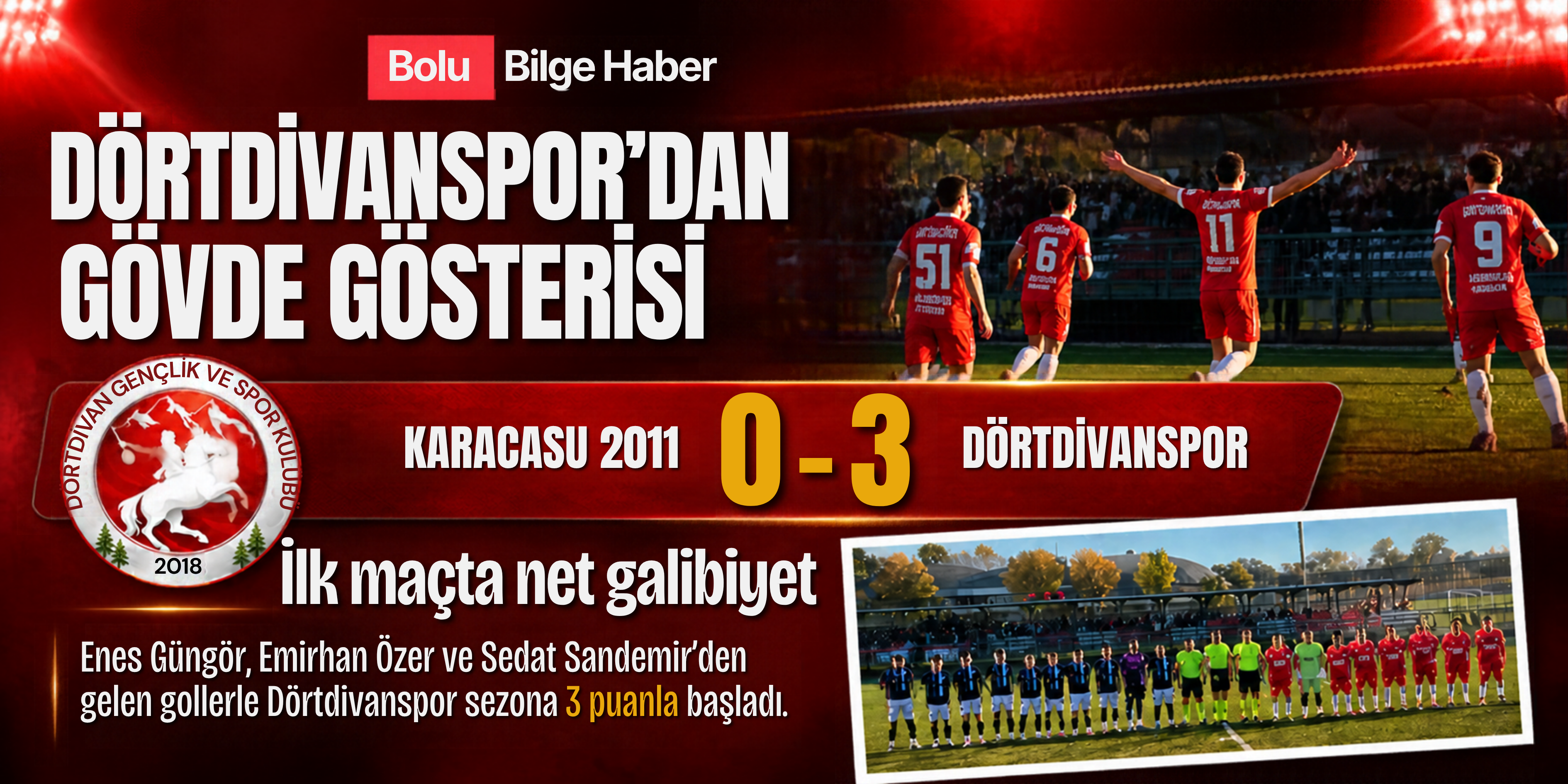DÖRTDİVANSPOR’DAN GÖVDE GÖSTERİSİ: İLK MAÇTA NET GALİBİYET!