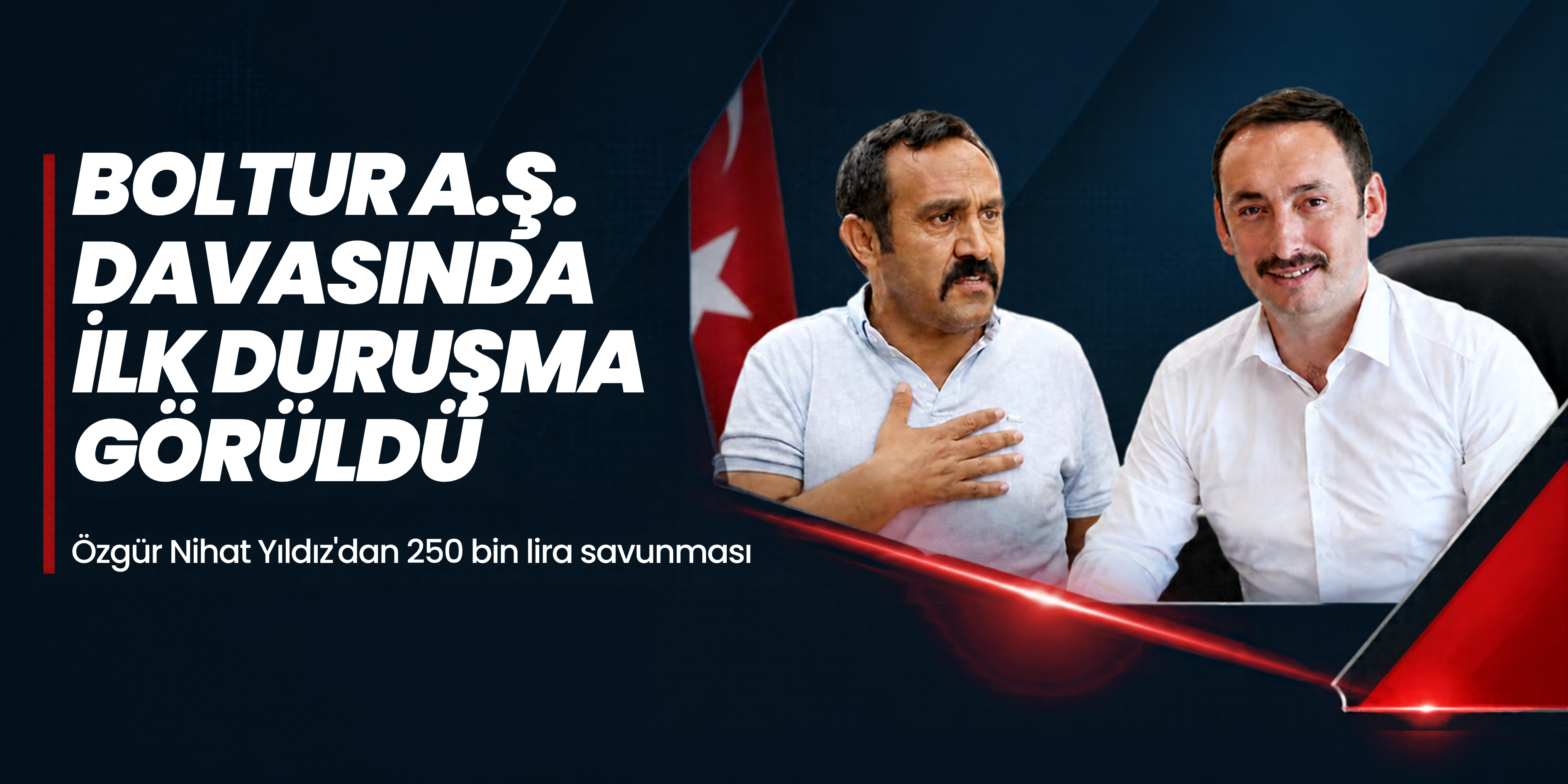 Bolu Belediyesi İştiraki BOL TUR A.Ş. Davasında İlk Duruşma Görüldü: Özgür Nihat Yıldız’dan 250 Bin Lira Savunması