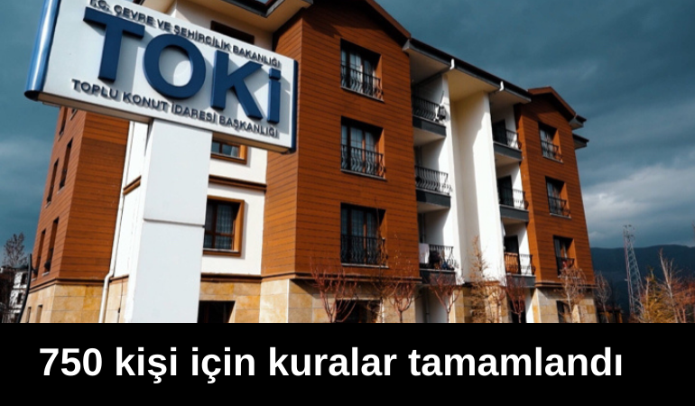 750 kişi için kuralar tamamlandı