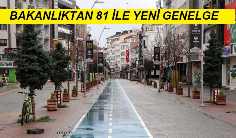 81 il valiliğine tam kapanma tedbirleri genelgesi gönderildi