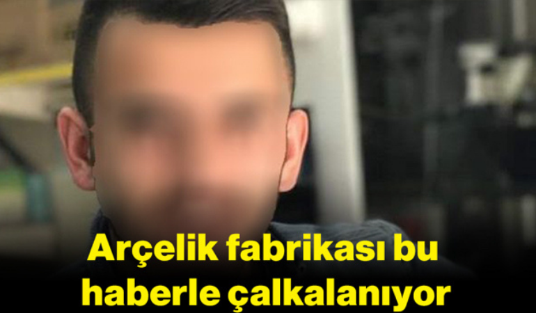 Arçelik fabrikası bu haberle çalkalanıyor