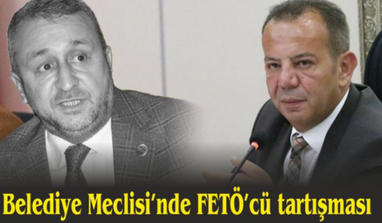 Belediye Meclisi’nde FETÖ’cü tartışması