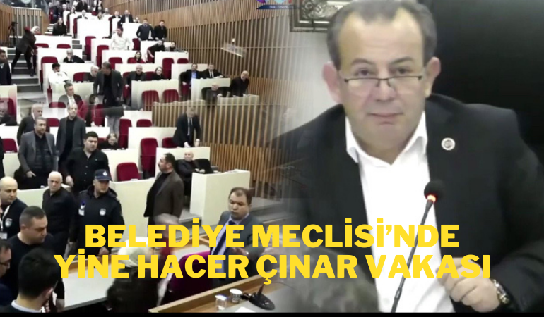 Belediye Meclisi'nde yine Hacer Çınar vakası