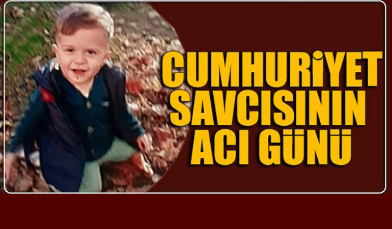 Cumhuriyet Savcısının acı günü