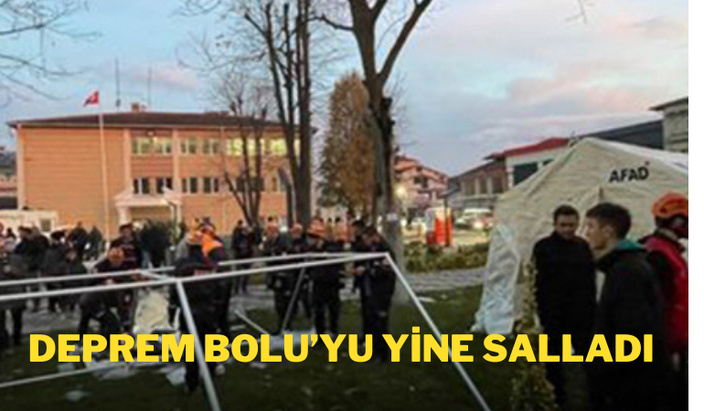 Deprem Bolu'yu yine salladı