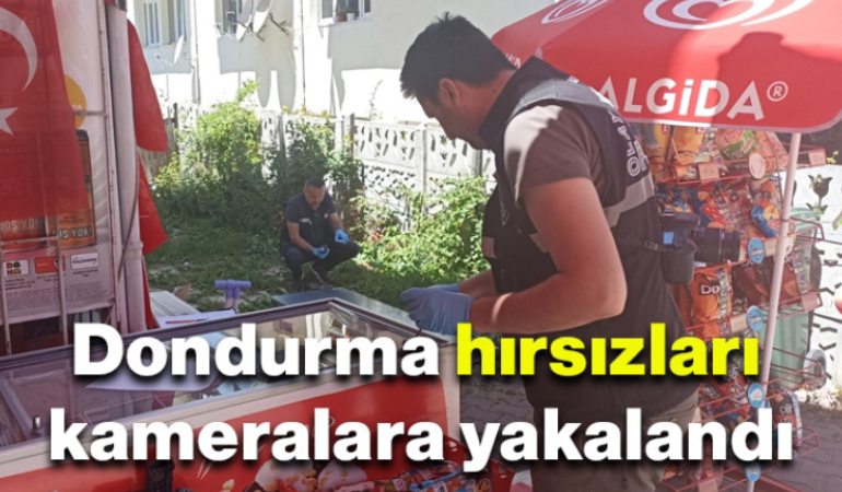 Dondurma hırsızları kameralara yakalandı