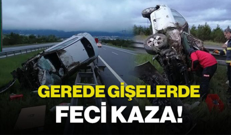 Gerede gişelerinde feci kaza