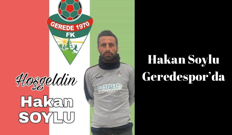 Hakan Soylu Gerede 1970 FK’de