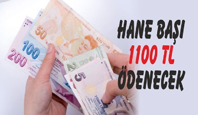 Hane başı 1100 TL ödenecek