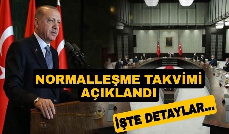 Kademeli normalleşme takvimi açıklandı