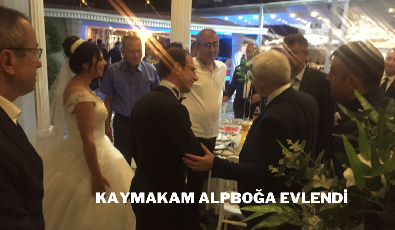 Kaymakam Alpboğa evlendi