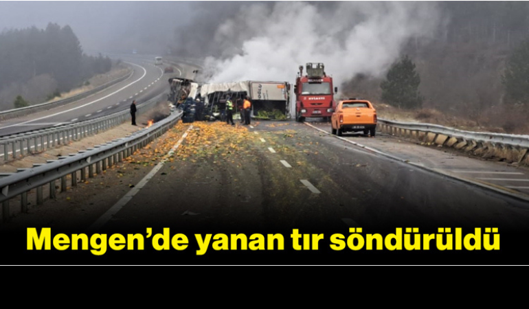 Mengen’de yanan tır söndürüldü