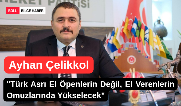 MHP Bolu İl Başkanı Ayhan Çelikkol'dan Tanju Özcan'a Sert Tepki: "Türk Asrı El Öpenlerin Değil, El Verenlerin Omuzlarında Yükselecek"