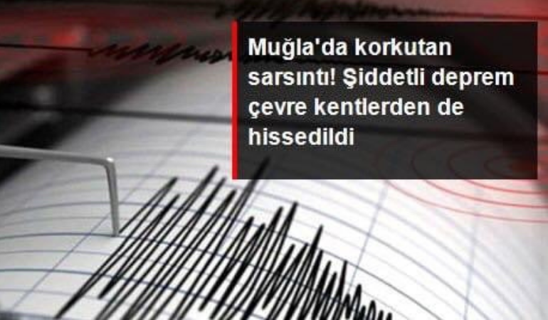 Muğla açıklarında 5.3 büyüklüğünde deprem meydana geldi