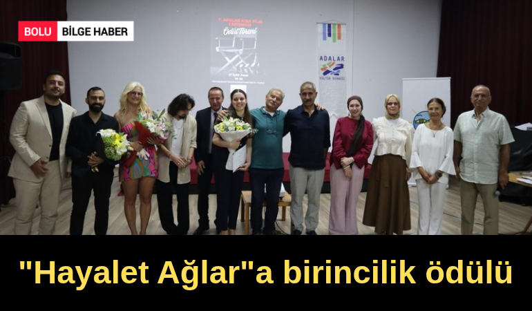 "Hayalet Ağlar"a birincilik ödülü