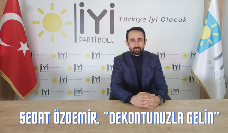 Sedat Özdemir; ''Dekontunuzla gelin''