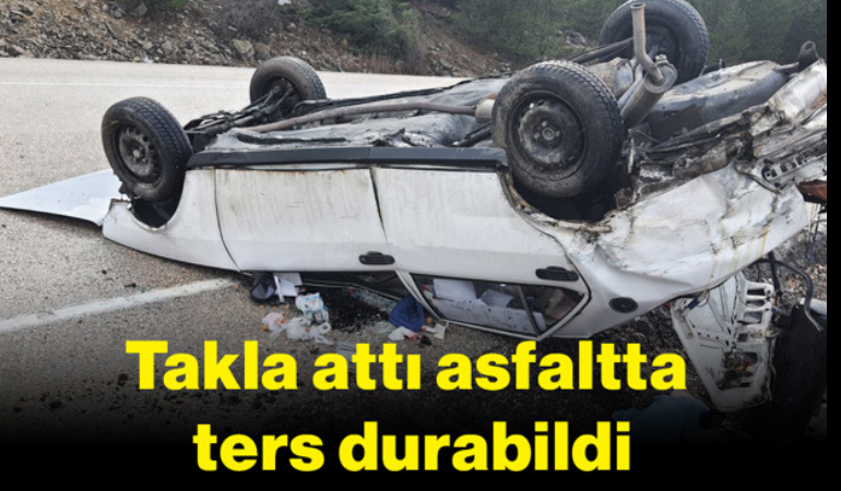 Takla attı asfaltta ters durabildi