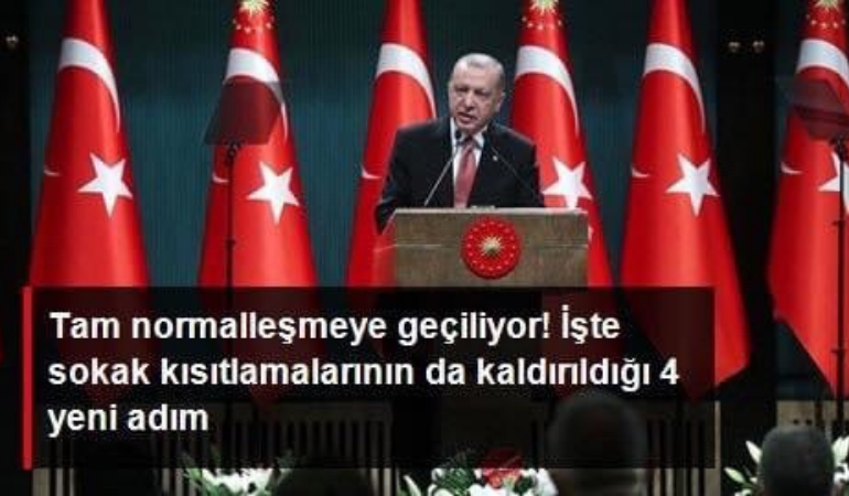 Türkiye , 1 Temmuz'dan itibaren tam normalleşmeye geçiliyor! İşte sokak kısıtlamasının da kaldırıldığı 4 yeni adım