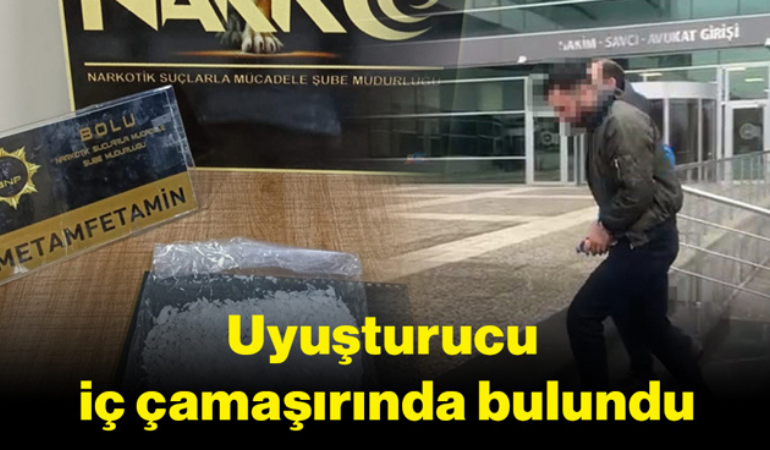 Uyuşturucu iç çamaşırında bulundu