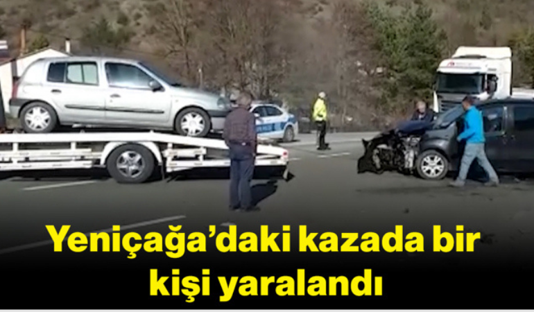 Yeniçağa’daki kazada bir kişi yaralandı