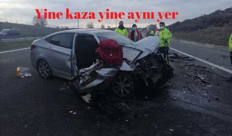 Yine kaza yine aynı yer